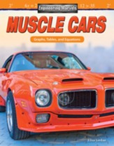 Engineering Marvels: Muscle Cars: Graphs, Tables, and Equations - PDF Download [Download]