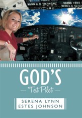 God's Test Pilot - eBook