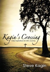 Kagin's Crossing: Daily Inspirations for Life's Journey - eBook