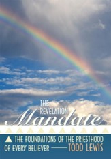 The Revelation Mandate: The Foundations of the Priesthood of Every Believer - eBook