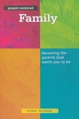 Gospel Centered Family - Slightly Imperfect