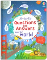 Lift-the-flap Questions and Answers about Our World