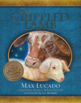 The Crippled Lamb: A Christmas Story about Finding Your  Purpose