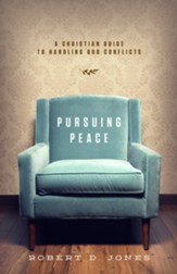 Pursuing Peace: A Christian Guide to Handling Our Conflicts - eBook