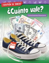 Cuestion de dinero: ?Cuanto vale?  Conocimientos financieros (Money Matters: What's It Worth? Financial Literacy) - PDF Download [Download]