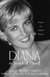 Diana in Search of Herself: Portrait of a Troubled Princess - eBook