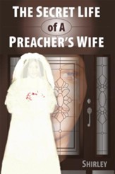 The Secret Life of a Preacher's Wife - eBook