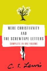 Mere Christianity and The Screwtape Letters,   2 Volumes in 1
