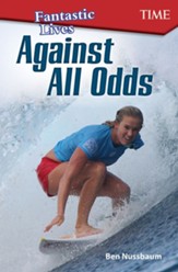Fantastic Lives: Against All Odds - PDF Download [Download]