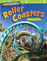 Engineering Marvels: Roller Coasters: Dividing Fractions - PDF Download [Download]