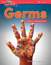 Your World: Germs: Addition and Subtraction - PDF Download [Download]