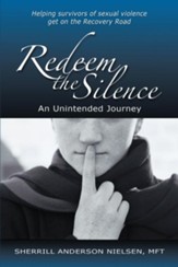 Redeem The Silence: An Unintended Journey - eBook
