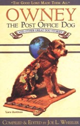 Owney the Post Office Dog and Other Great Dog Stories