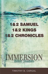 Immersion Bible Studies - 1 and 2 Samuel, 1 and 2 Kings, 1 and 2 Chronicles - eBook