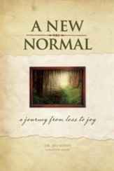 A New Normal: A Journey From Loss to Joy - eBook