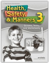 Health, Safety, and Manners 3 Quizzes, Tests, and Worksheets (Unbound Fourth Edition)