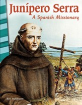 Junipero Serra: A Spanish Missionary - PDF Download [Download]