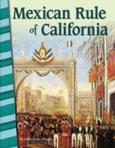 Mexican Rule of California - PDF Download [Download]