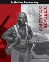 Heritage Studies Grade 8: The American Republic, Student Activities Manual Teacher Key (5th Edition)