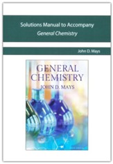 Solutions Manual to Accompany General Chemistry