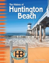 The History of Huntington Beach - PDF Download [Download]