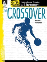 The Crossover: An Instructional Guide for Literature: An Instructional Guide for Literature - PDF Download [Download]