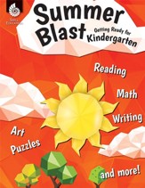 Summer Blast: Getting Ready for Kindergarten - PDF Download [Download]