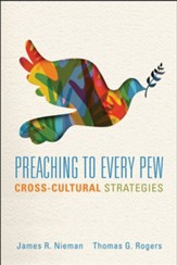 Preaching to Every Pew: Cross Cultural Strategies