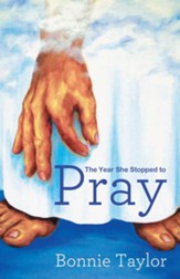 The Year She Stopped To Pray - eBook