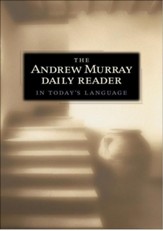 Andrew Murray Daily Reader in Today's Language, The - eBook