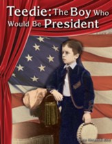 Teedie: The Boy Who Would Be President eBook - PDF Download [Download]