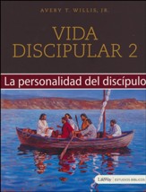 Vida Discipular 2: La Personalidad del Discipulo  (Masterlife 2: The Disciple's Personality)