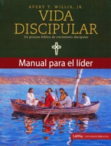 Vida discipular, manual para el lider    (Discipleship, Leader's Guide)