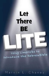 Let There Be Lite - eBook [ePub]: Using Limericks to Introduce the Hebrew Bible - eBook