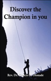 Discover the Champion in You, hardcover