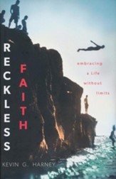 Reckless Faith: Embracing a Life without Limits - eBook