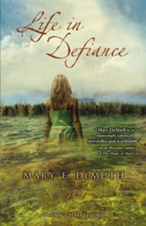 Life in Defiance: A Novel - eBook