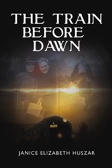 The Train Before Dawn