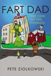 Fart Dad: The Case of the Toynado, hardcover