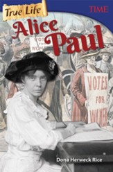 True Life: Alice Paul - PDF Download [Download]