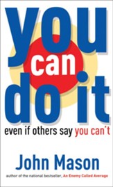 You Can Do It-Even if Others Say You Can't - eBook