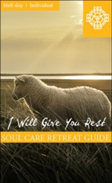 I Will Give You Rest, Retreat Guide Individual PDF - PDF Download [Download]