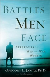 Battles Men Face: Strategies to Win the War Within - eBook