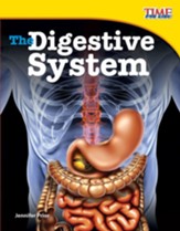 The Digestive System: TIME For Kids Nonfiction Readers:Fluent Plus:The D - PDF Download [Download]