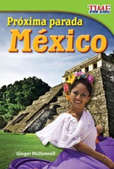 Proxima parada: Mexico (Next Stop: Mexico) - PDF Download [Download]