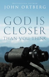 God Is Closer Than You Think: This Can Be the Greatest Moment of Your Life Because This Moment Is the Place Where You Can Meet God - eBook
