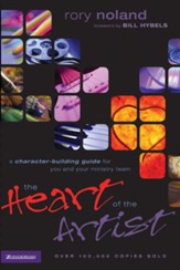 The Heart of the Artist: A Character-Building Guide for You and Your Ministry Team - eBook