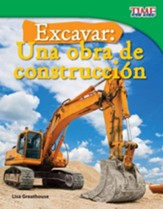 Excavar: Una obra de construccion (Big Digs: Construction Site) - PDF Download [Download]