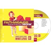 FaithWeaver NOW Infants, Toddlers & Twos CD, Summer 2024