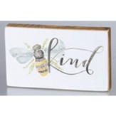 Bee Kind Box Sign